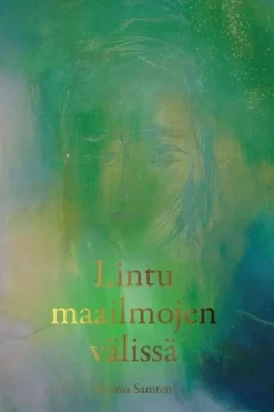 Samten, Lintu maailmojen välissä