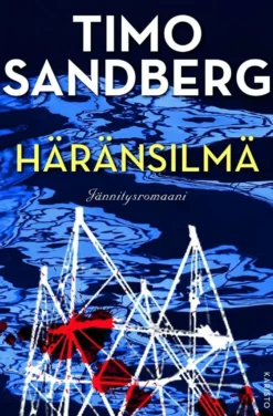 Sandberg, Häränsilmä - Jännitysromaani