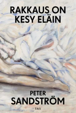 Sandström, Rakkaus on kesy eläin