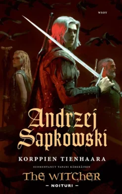 Sapkowski, Korppien tienhaara - The Witcher – Noituri 9