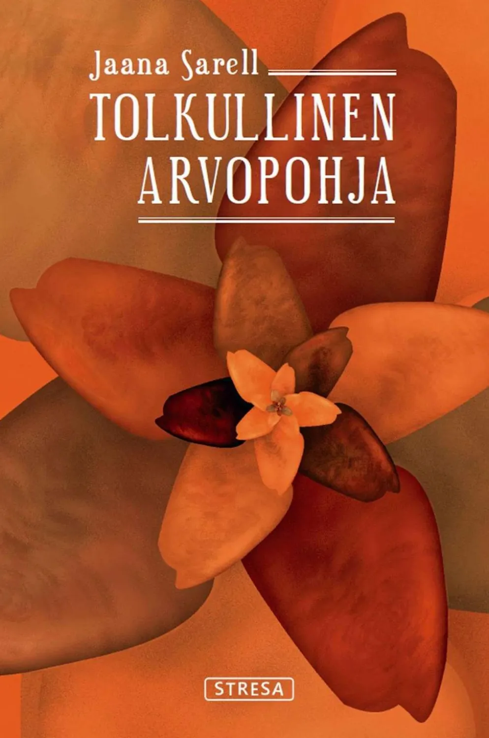 Sarell, Tolkullinen arvopohja