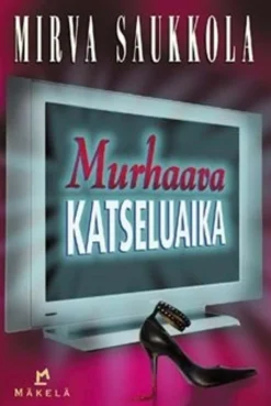 Saukkola, Murhaava katseluaika - jännitysromaani