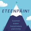 Saunela, Eteenpäin! - Suomen kielen harjoituksia ylemmille taitotasoille