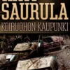 Saurula, Koiruohon kaupunki