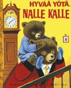 Scarry, Hyvää yötä, Nalle Kalle. TKK 104 - Tammen kultaiset kirjat 104