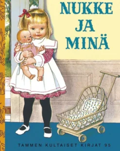 Scarry, Nukke ja minä - Tammen kultaiset kirjat 95