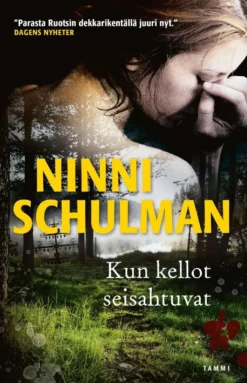 Schulman, Kun kellot seisahtuvat