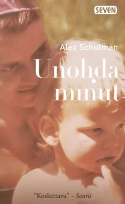 Schulman, Unohda minut