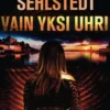 Sehlstedt, Vain yksi uhri