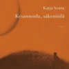 Seutu, Kesannoida, säkenöidä