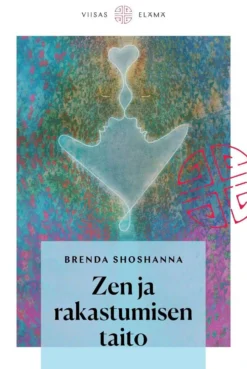 Shoshanna, Zen ja rakastumisen taito