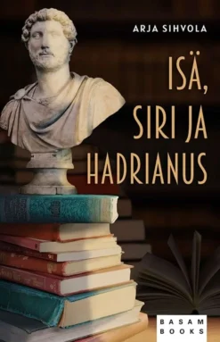 Sihvola, Isä, Siri ja Hadrianus