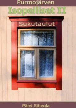 Sihvola, Purmojärven Isopelliset II - Sukutaulut