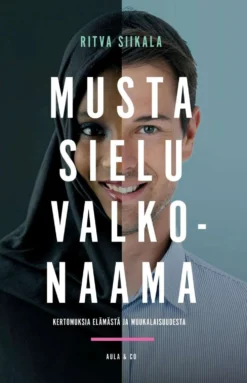 Siikala, Musta sielu, valkonaama - Kertomuksia elämästä ja muukalaisuudesta