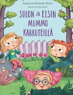 Silvander-Rosti, Sulon ja Elsin mummo karkuteillä