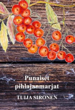 Sironen, Punaiset pihlajanmarjat