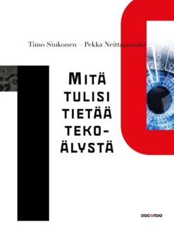 Siukonen, Mitä tulisi tietää tekoälystä