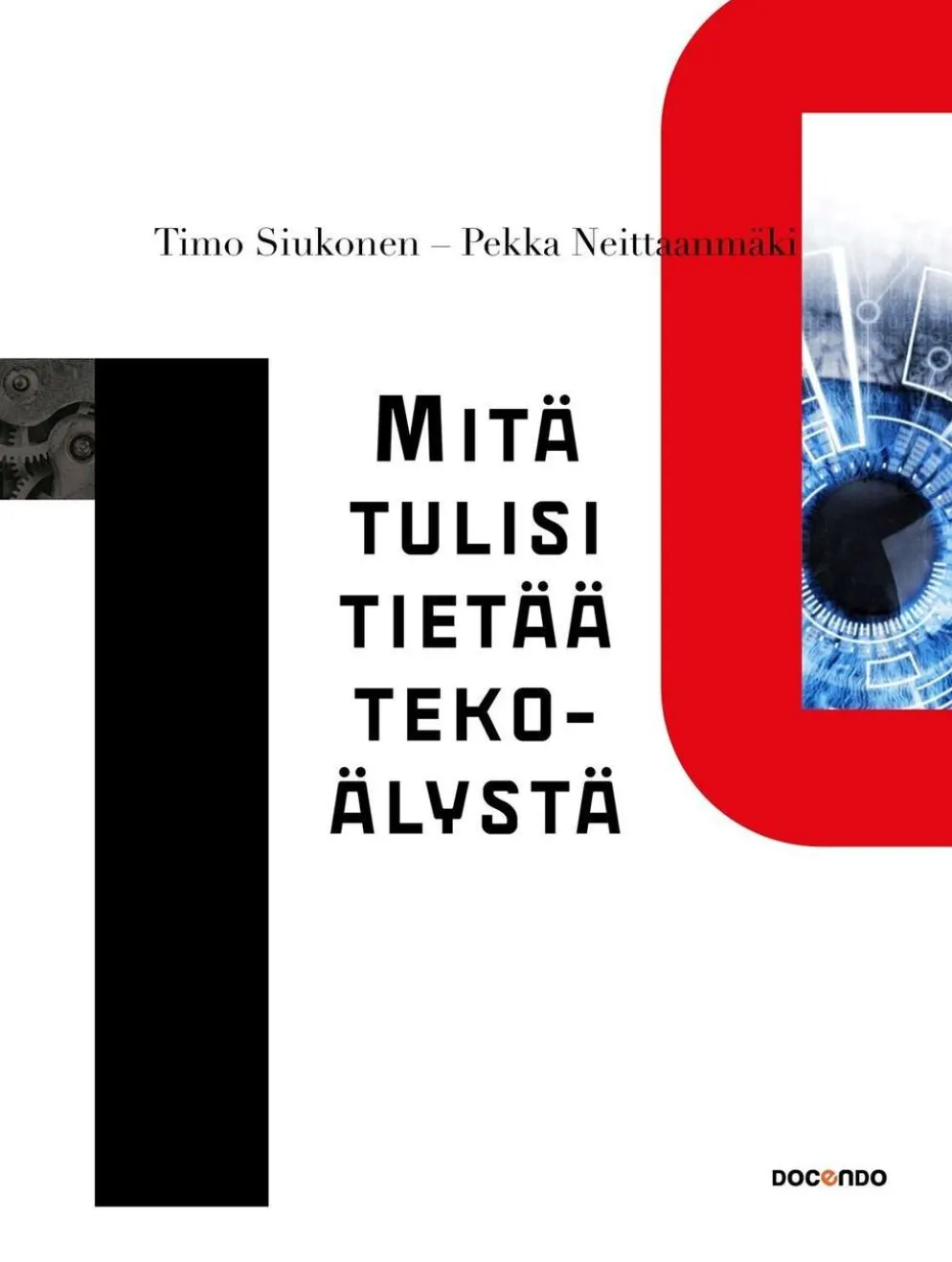 Siukonen, Mitä tulisi tietää tekoälystä