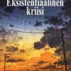 Sjöblom, Eksistentiaalinen kriisi
