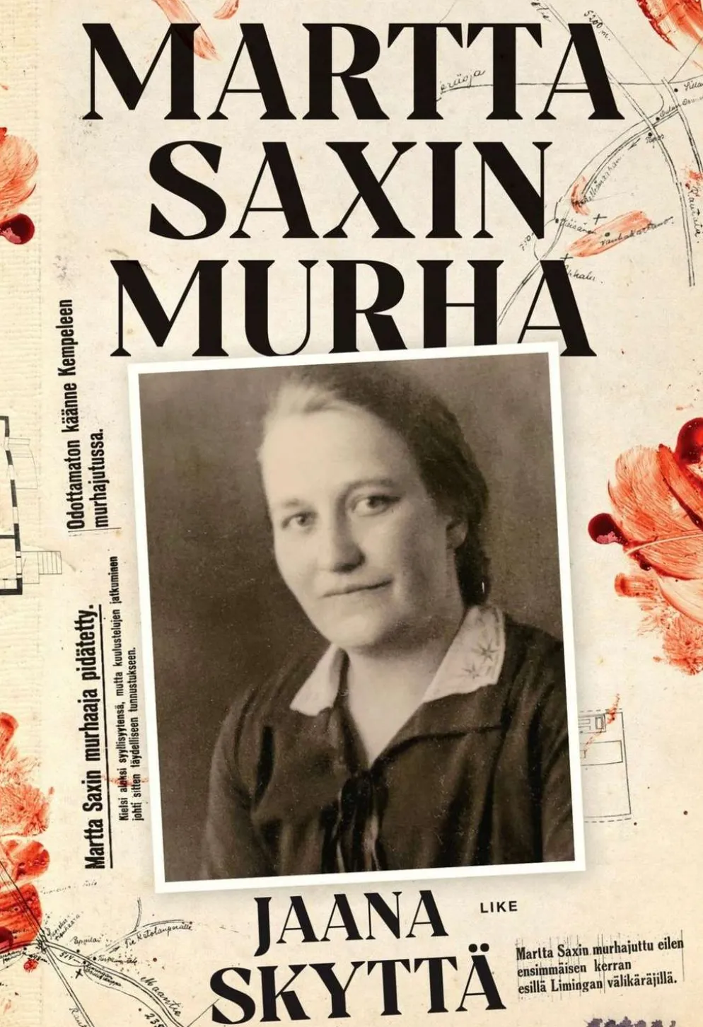 Skyttä, Martta Saxin murha