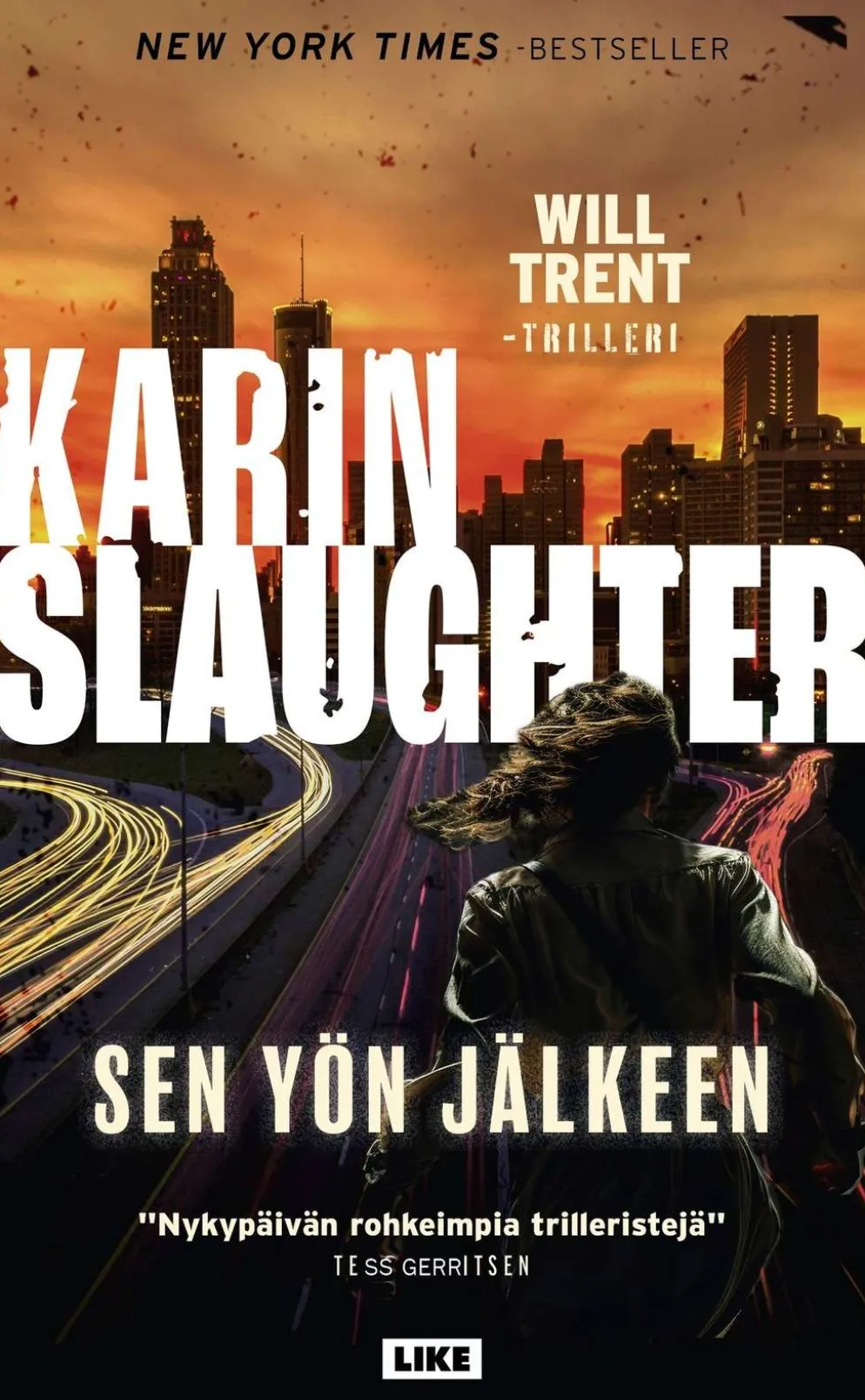 Slaughter, Karin: Sen yön jälkeen