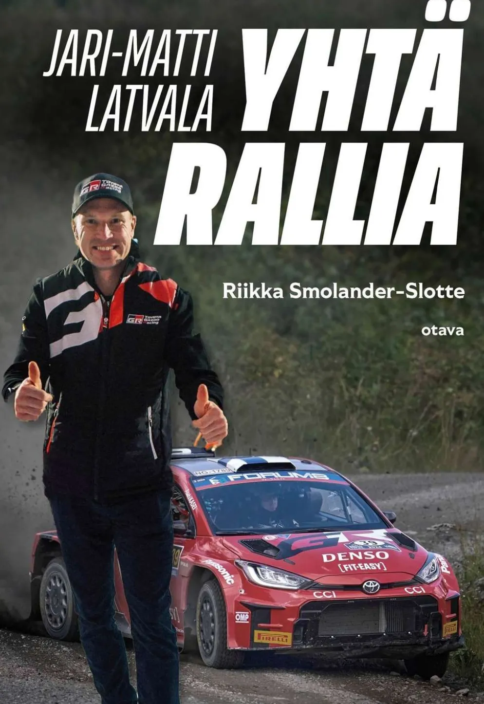 Smolander-Slotte, Jari-Matti Latvala – yhtä rallia