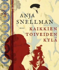Snellman, Kaikkien toiveiden kylä