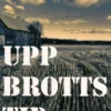 Snellman, Uppbrottstid