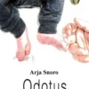 Snoro Arja, Odotus
