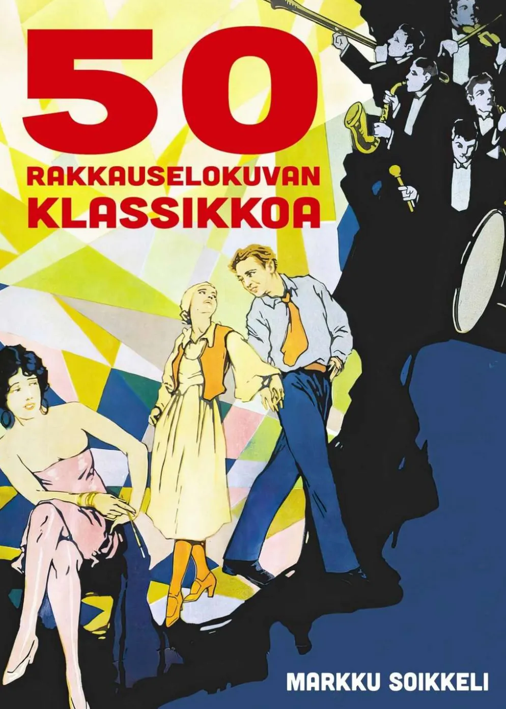 Soikkeli, 50 rakkauselokuvan klassikkoa