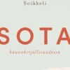 Soikkeli, Sota kaunokirjallisuudessa