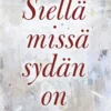 Soininen, Siellä missä sydän on - Kylässä taiteilijakodeissa