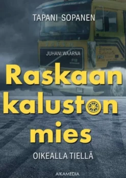 Sopanen, Juhani Waarna - Raskaan kaluston mies - Oikealla tiellä
