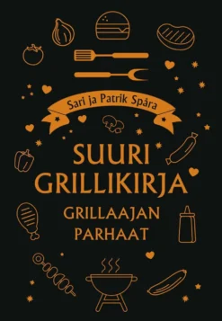 Spåra, Suuri grillikirja - Grillaajan parhaat