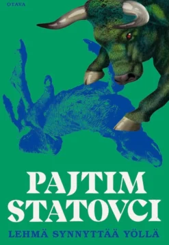 Statovci, Lehmä synnyttää yöllä