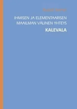 Steiner, Ihmisen ja elementaarisen maailman välinen yhteys - Kalevala