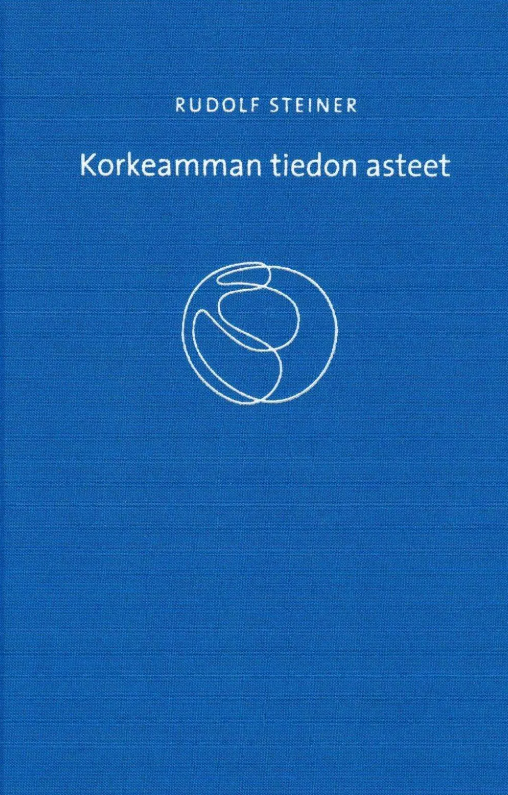 Steiner, Korkeamman tiedon asteet