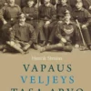 Stenius, Vapaus, veljeys, tasa-arvo - Joukkojärjestäytymisen suomalainen läpimurto
