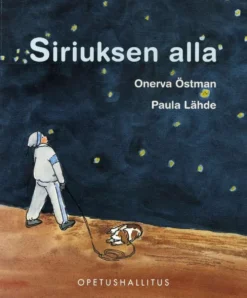 Östman, Siriuksen alla