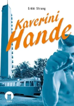 Strang, Kaverini Hande