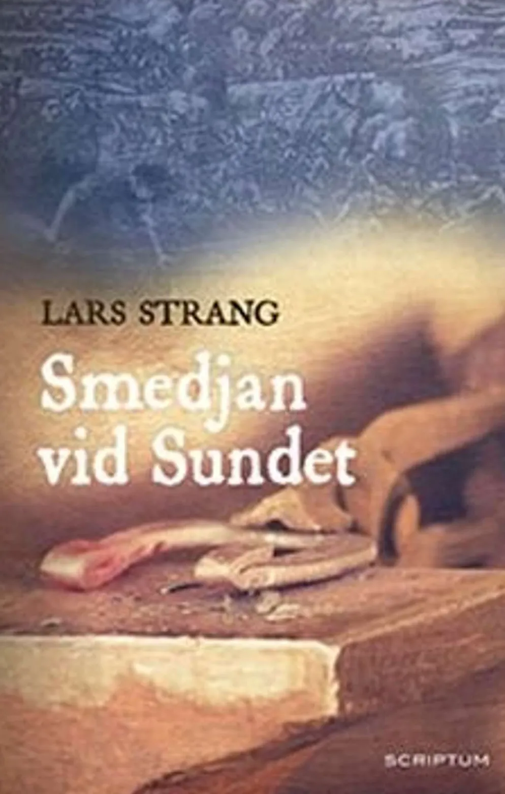Strang, Smedjan vid Sundet