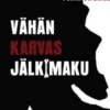 Stranius, Vähän karvas jälkimaku
