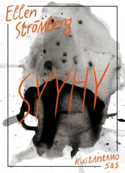 Strömberg, Syyhy