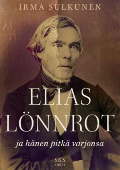 Sulkunen, Elias Lönnrot - ja hänen pitkä varjonsa