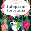 Suomela, Tulppaanitoiveunia