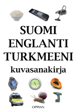 Suomi-englanti-turkmeeni kuvasanakirja