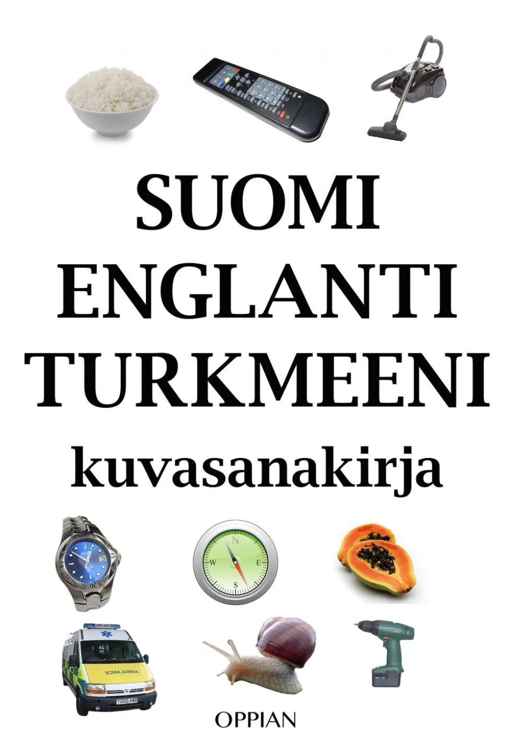 Suomi-englanti-turkmeeni kuvasanakirja