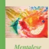 Suutari-Jääskö, Mentalese