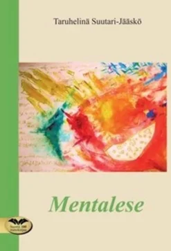 Suutari-Jääskö, Mentalese