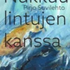 Suvilehto, Nukkuu lintujen kanssa